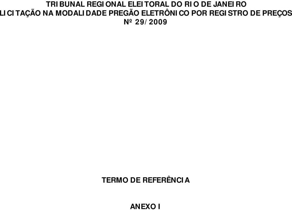 PREGÃO ELETRÔNICO POR REGISTRO DE