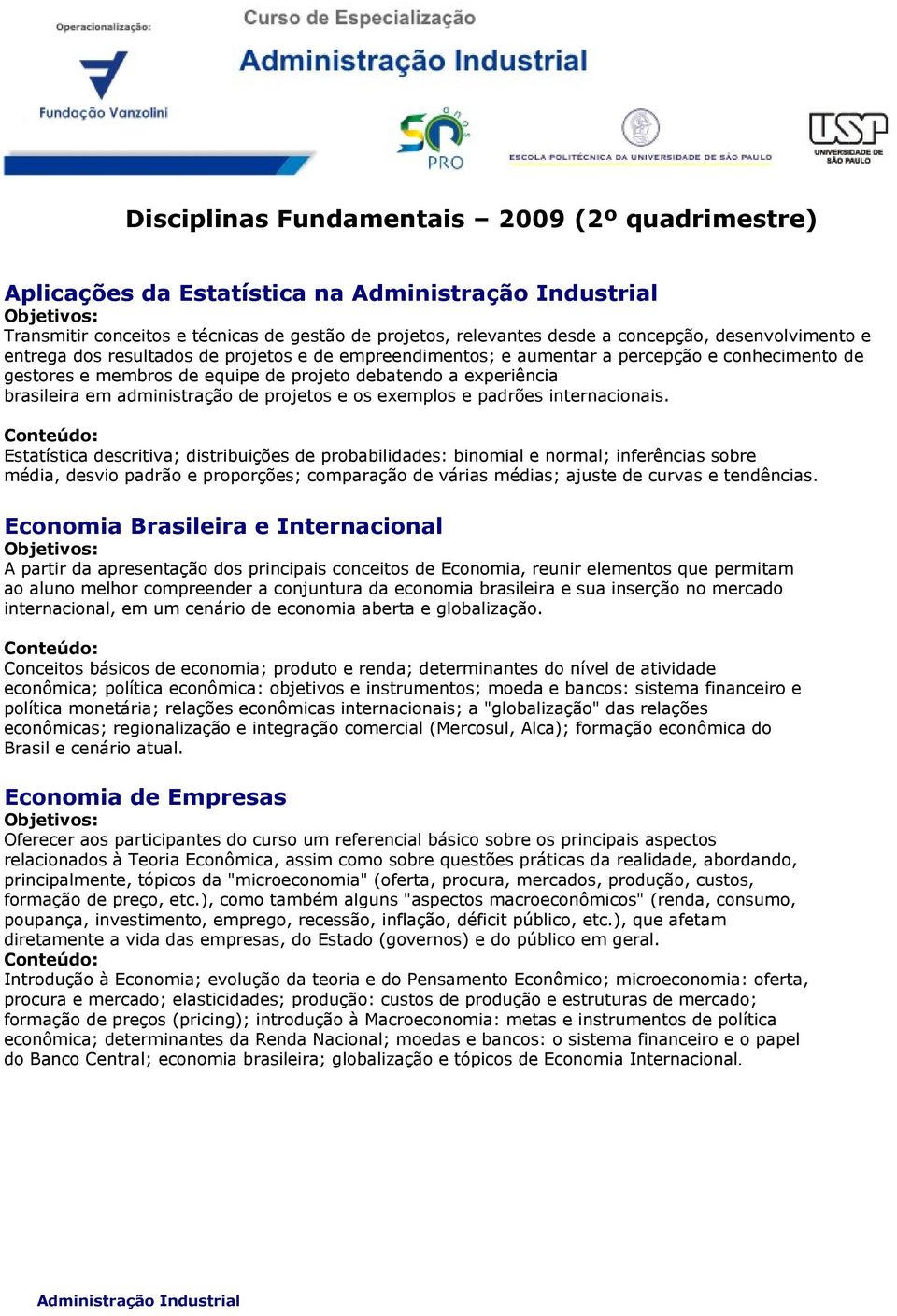exemplos e padrões internacionais.