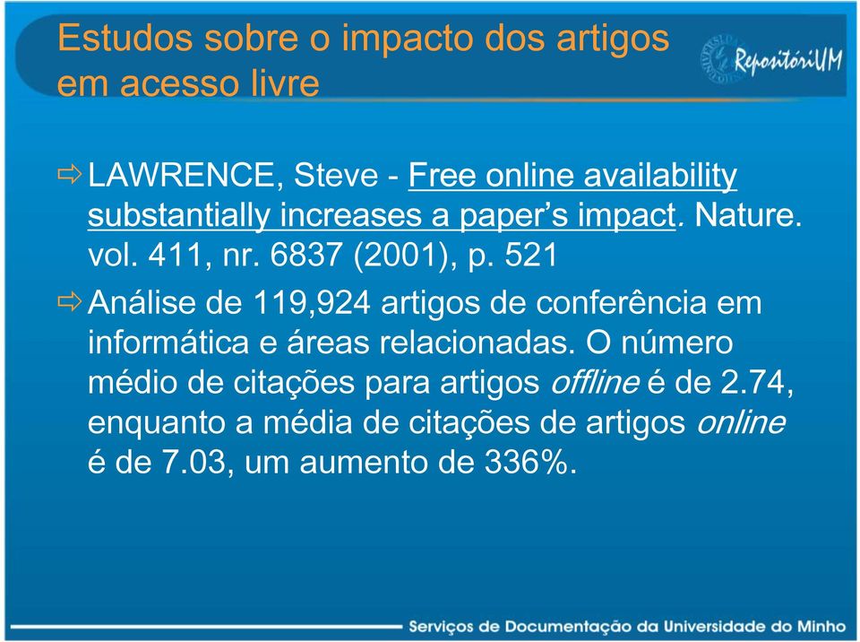 521 Análise de 119,924 artigos de conferência em informática e áreas relacionadas.