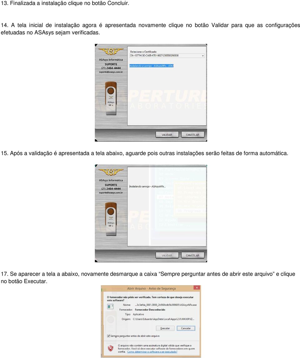 efetuadas no ASAsys sejam verificadas. 15.