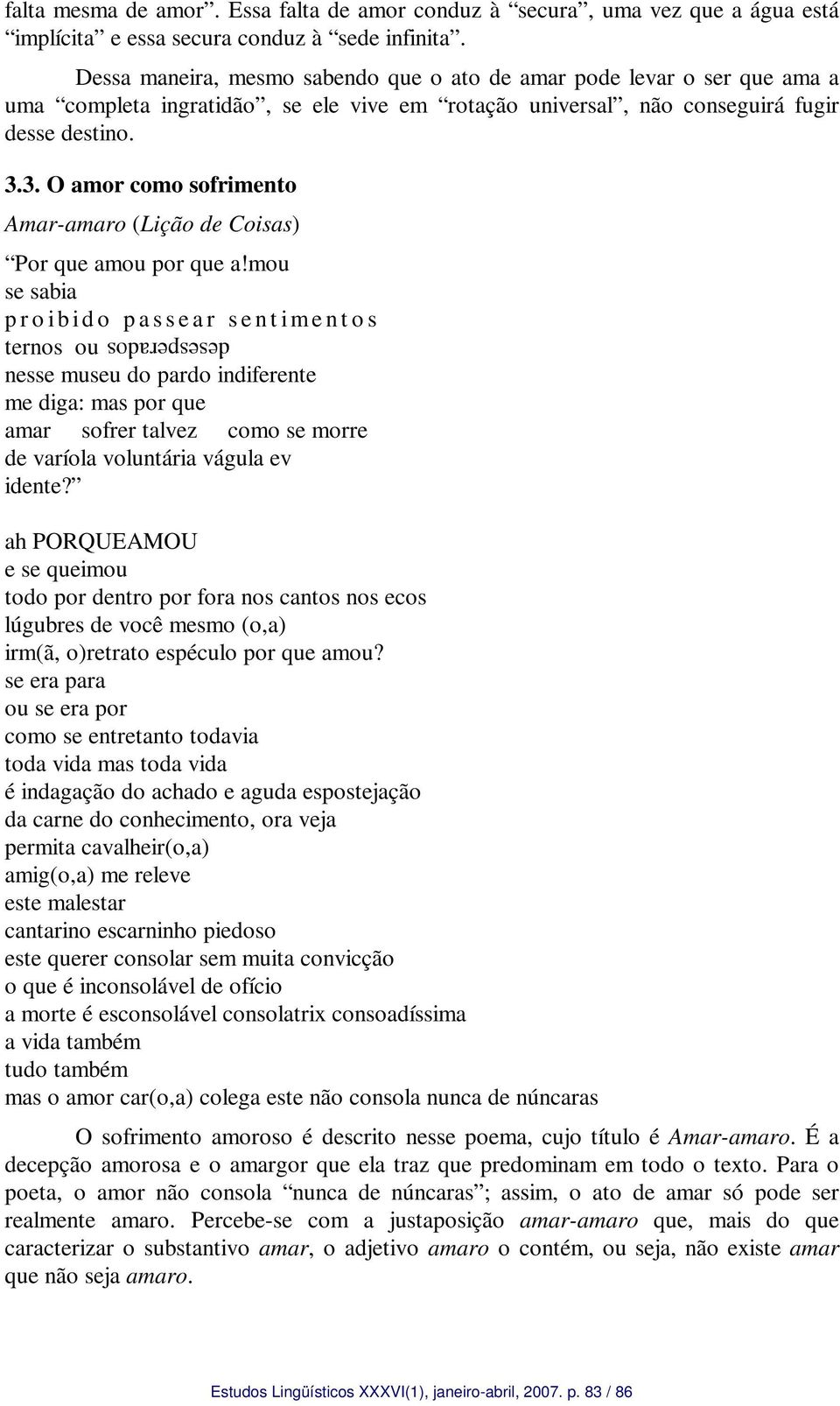 3. O amor como sofrimento Amar-amaro (Lição de Coisas) Por que amou por que a!