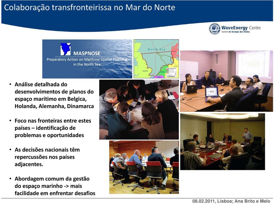 países identificação de problemas e oportunidades As decisões nacionais têm repercussões nos