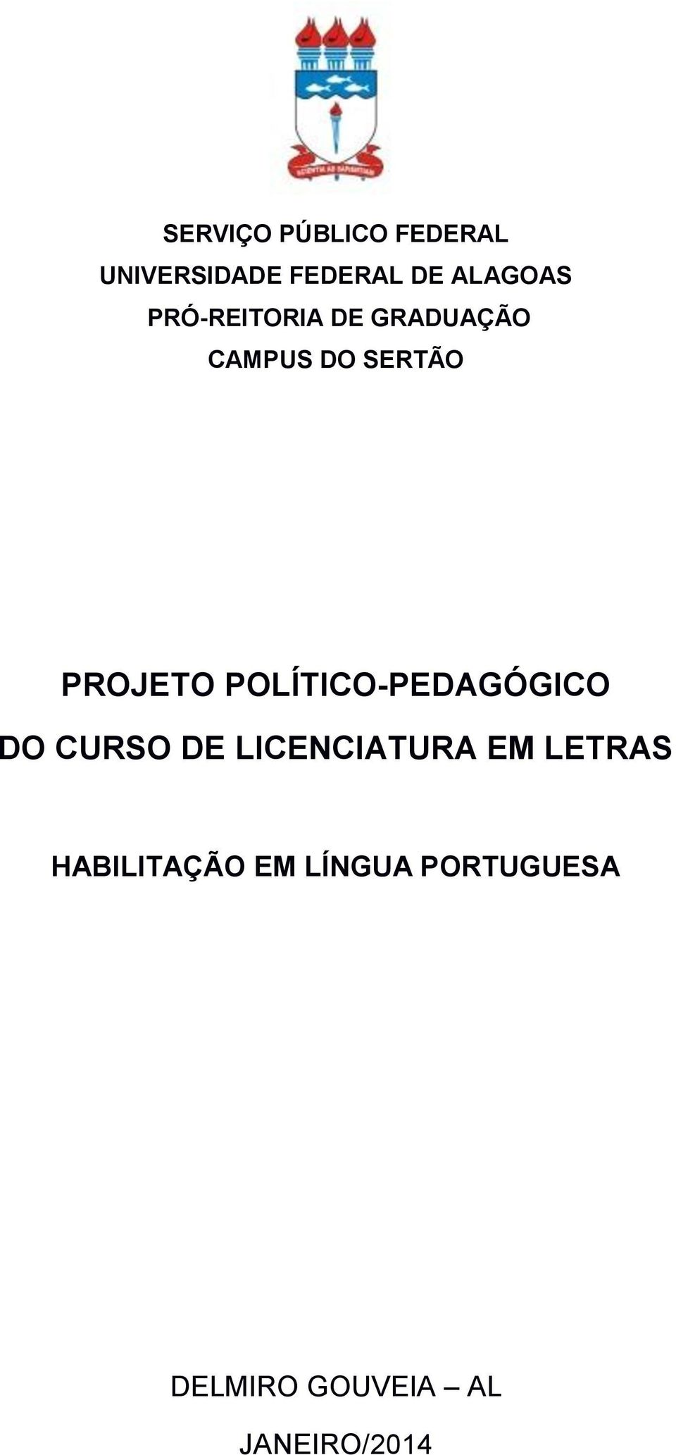 POLÍTICO-PEDAGÓGICO DO CURSO DE LICENCIATURA EM LETRAS