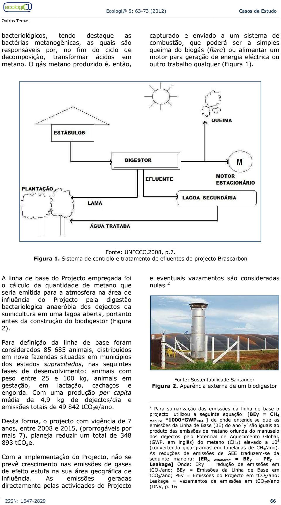 trabalho qualquer (Figura 1). Fonte: UNFCCC,2008, p.7. Figura 1.