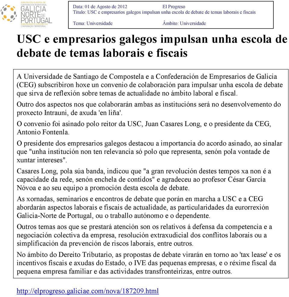 escola de debate que sirva de reflexión sobre temas de actualidade no ámbito laboral e fiscal.