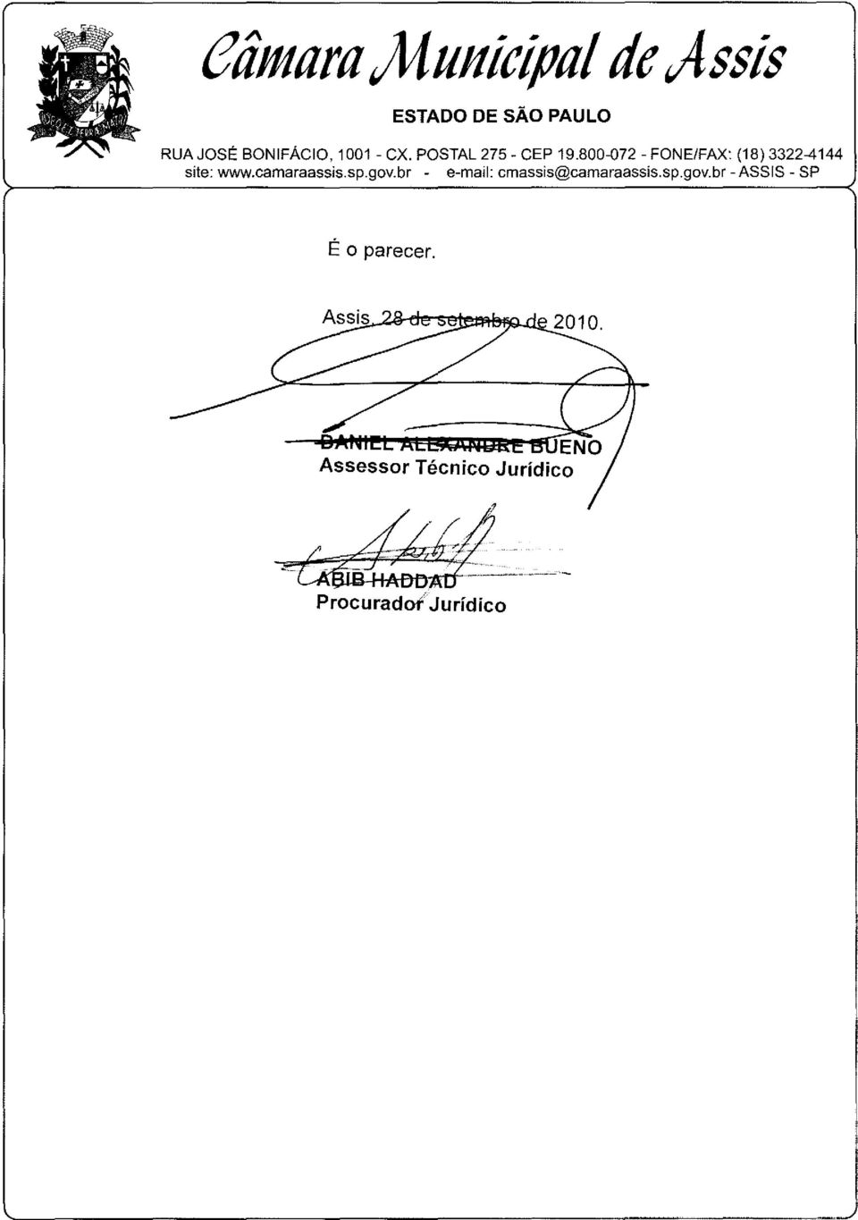 800-072 - FONE/FAX: (18) 3322-4144 síte: www.camaraassís.sp.gov.