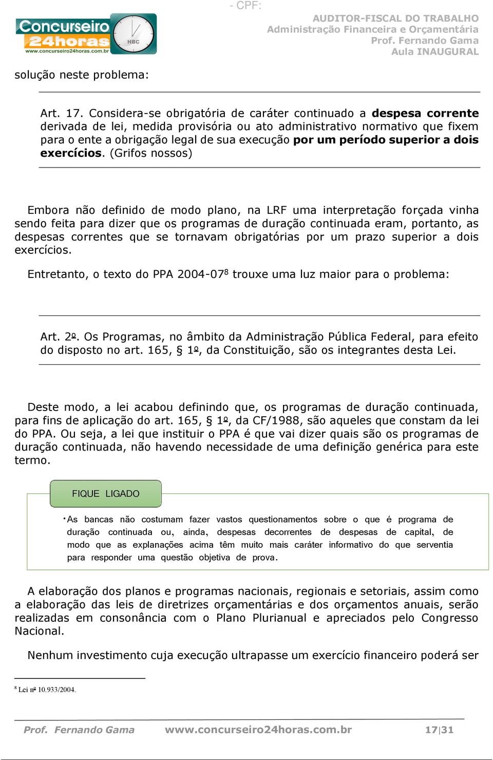 período superior a dois exercícios.