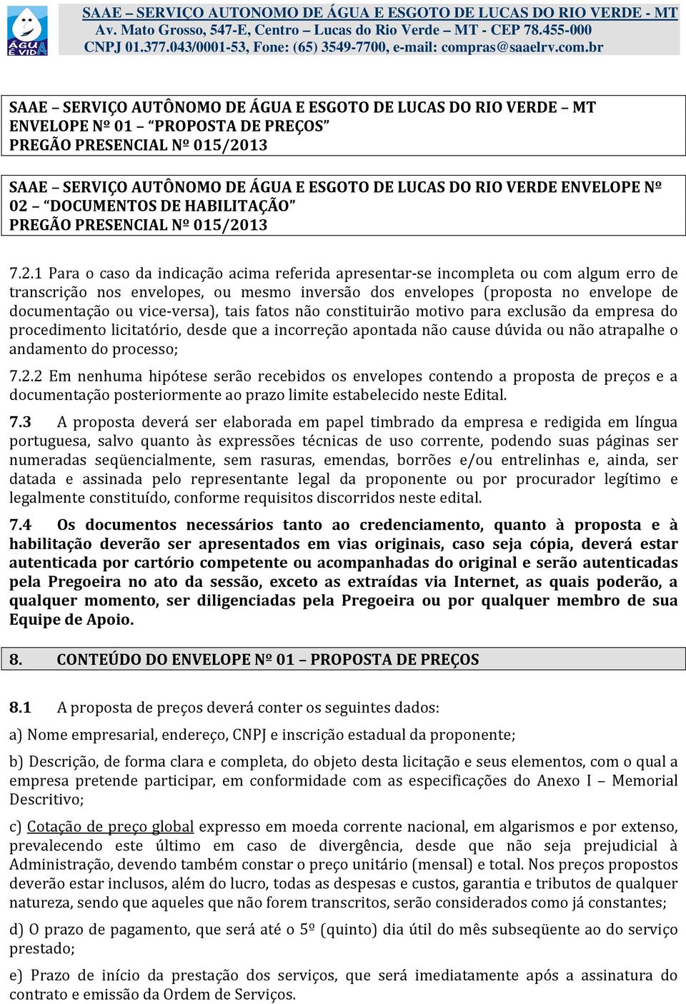 DOCUMENTOS DE HABILITAÇÃO PREGÃO PRESENCIAL Nº 015/20