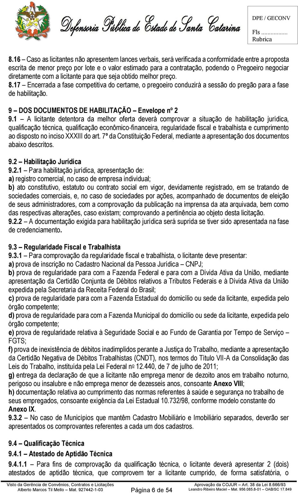 9 DOS DOCUMENTOS DE HABILITAÇÃO Envelope nº 2 9.