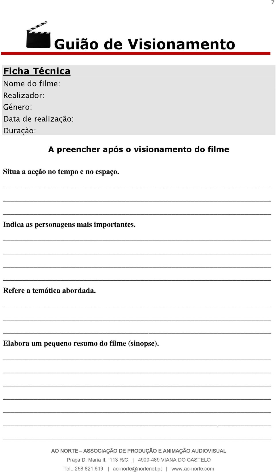 Situa a acção no tempo e no espaço.