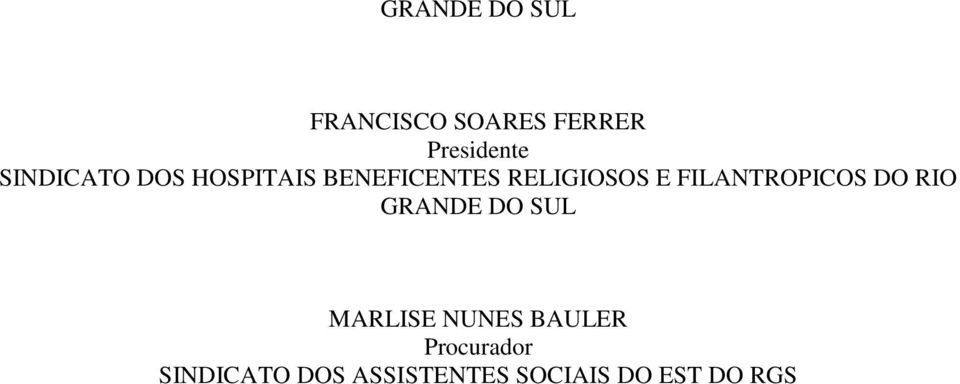 FILANTROPICOS DO RIO GRANDE DO SUL MARLISE NUNES