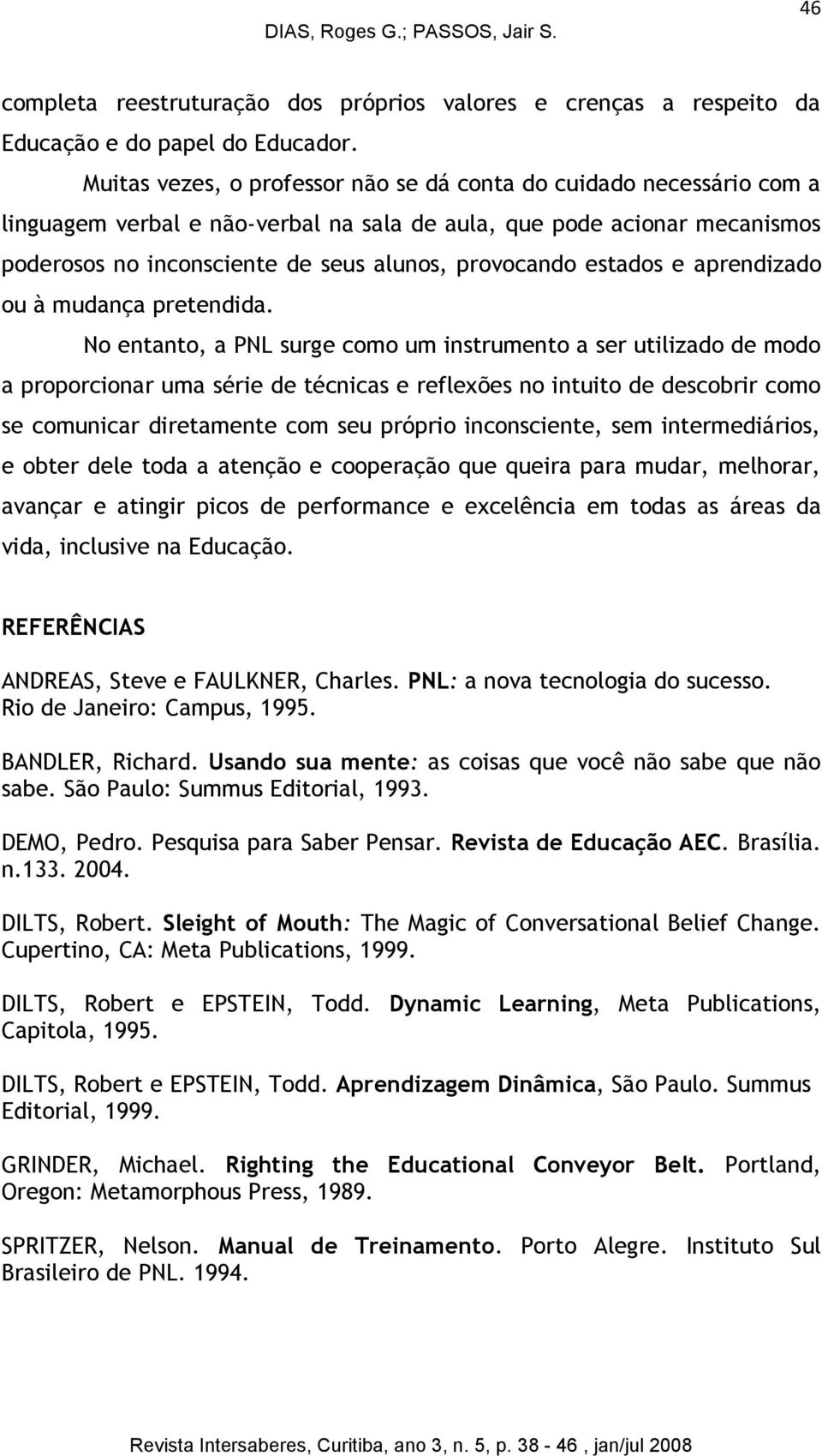 estados e aprendizado ou à mudança pretendida.