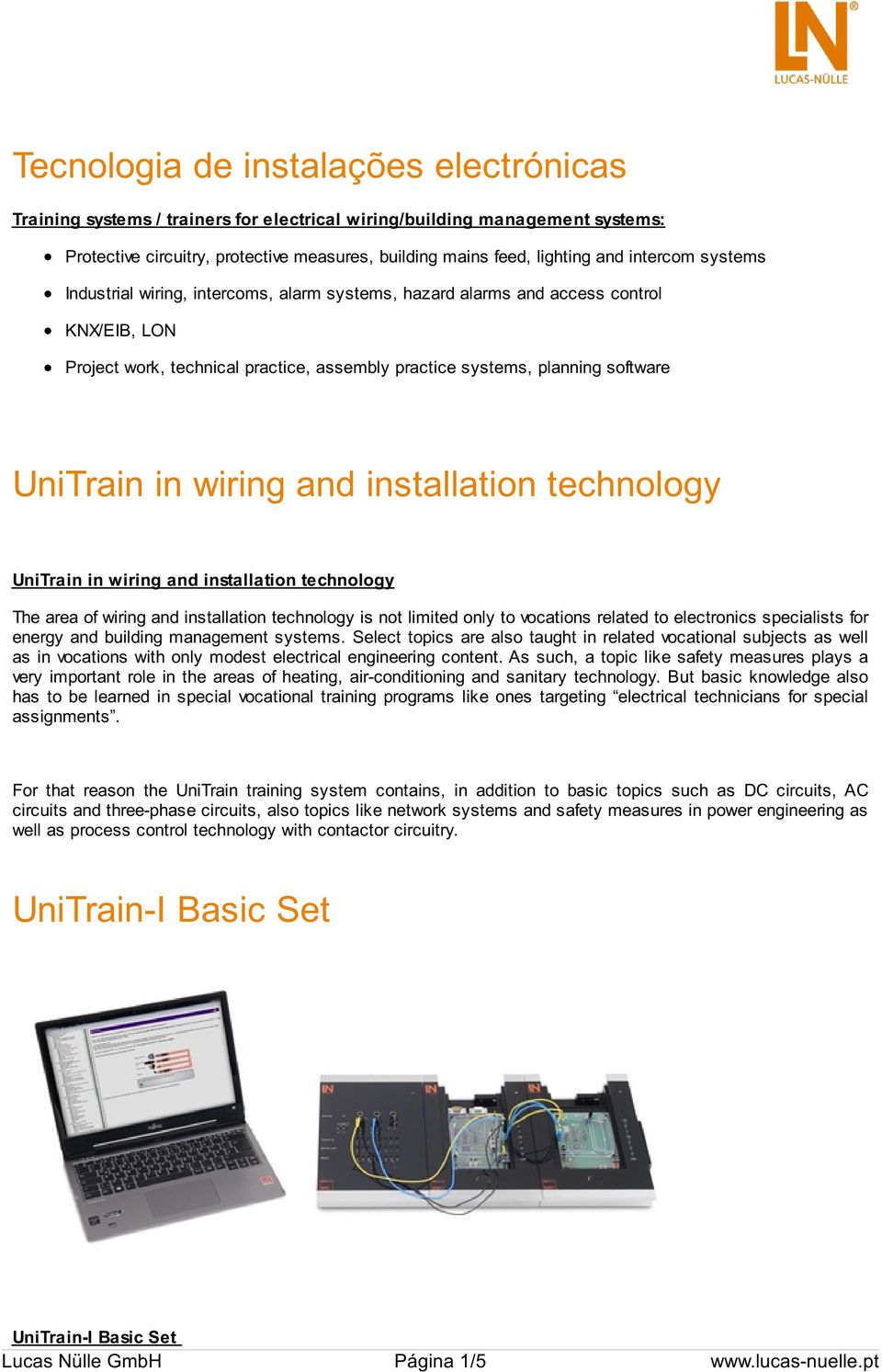 wiring and installation technology UniTrain in wiring and installation technology The area of wiring and installation technology is not limited only to vocations related to electronics specialists
