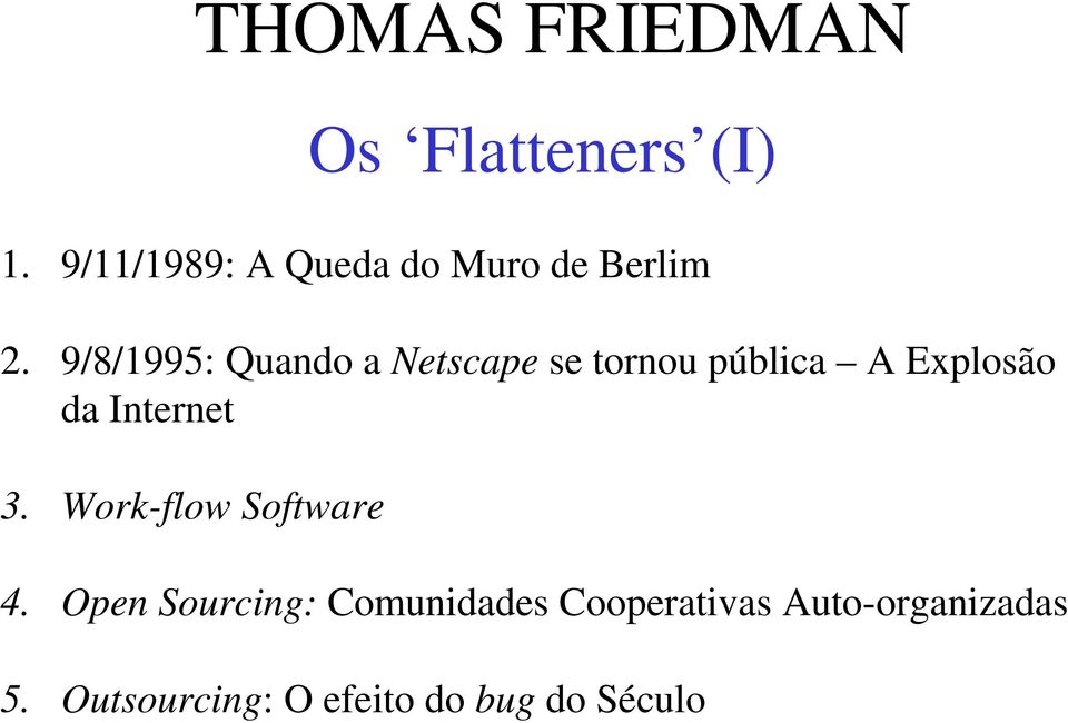 9/8/1995: Quando a Netscape se tornou pública A Explosão da