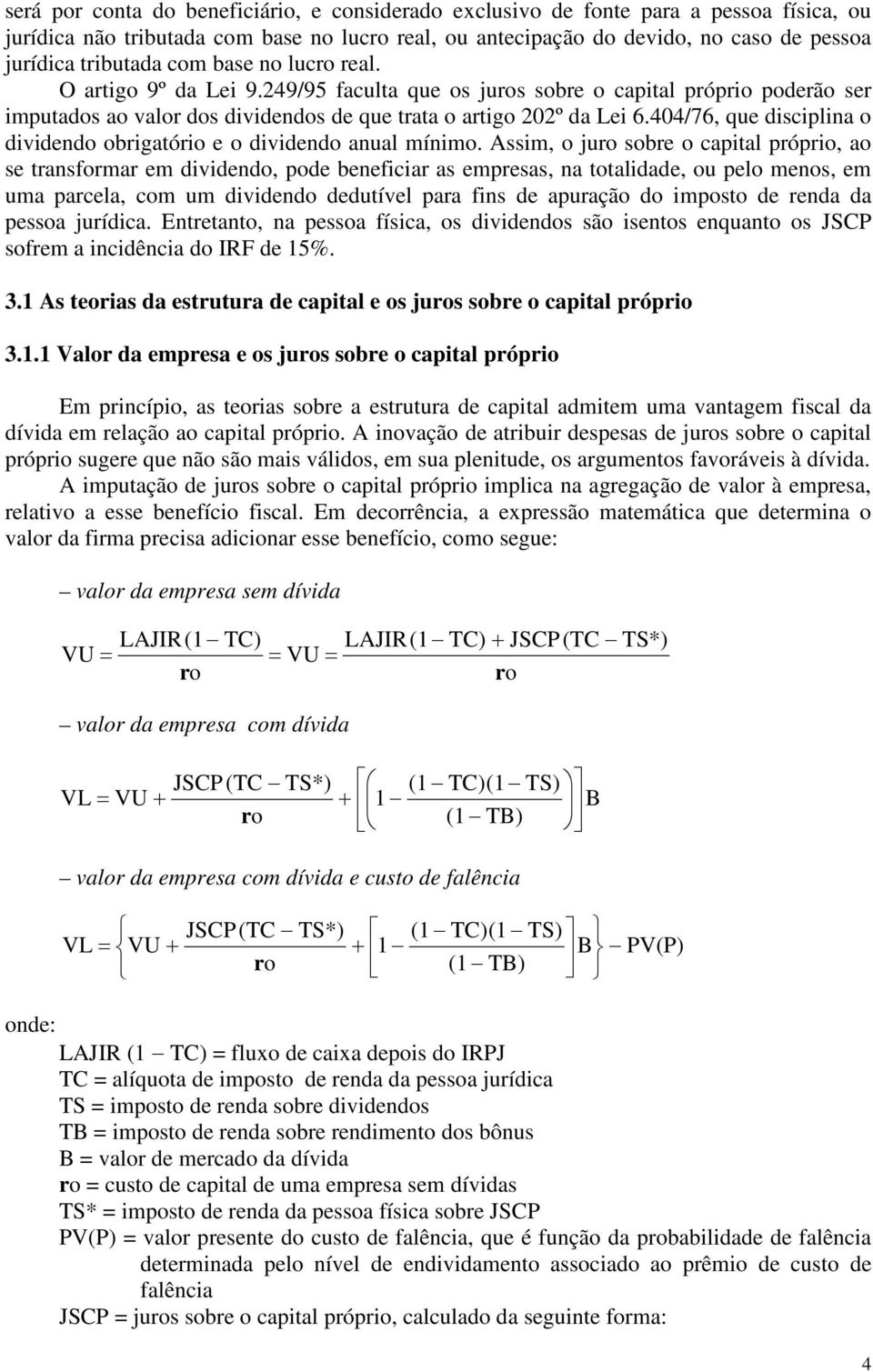 404/76, que disciplina o dividendo obrigatório e o dividendo anual mínimo.