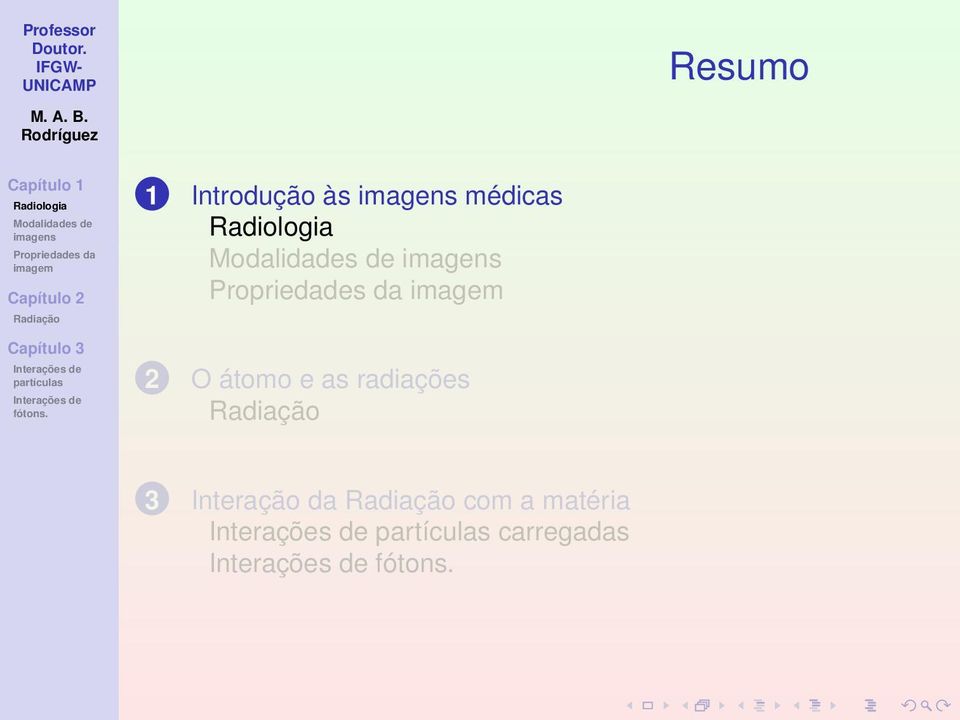 radiações 3 Interação