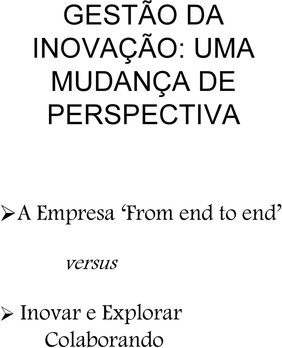 Empresa From end to end