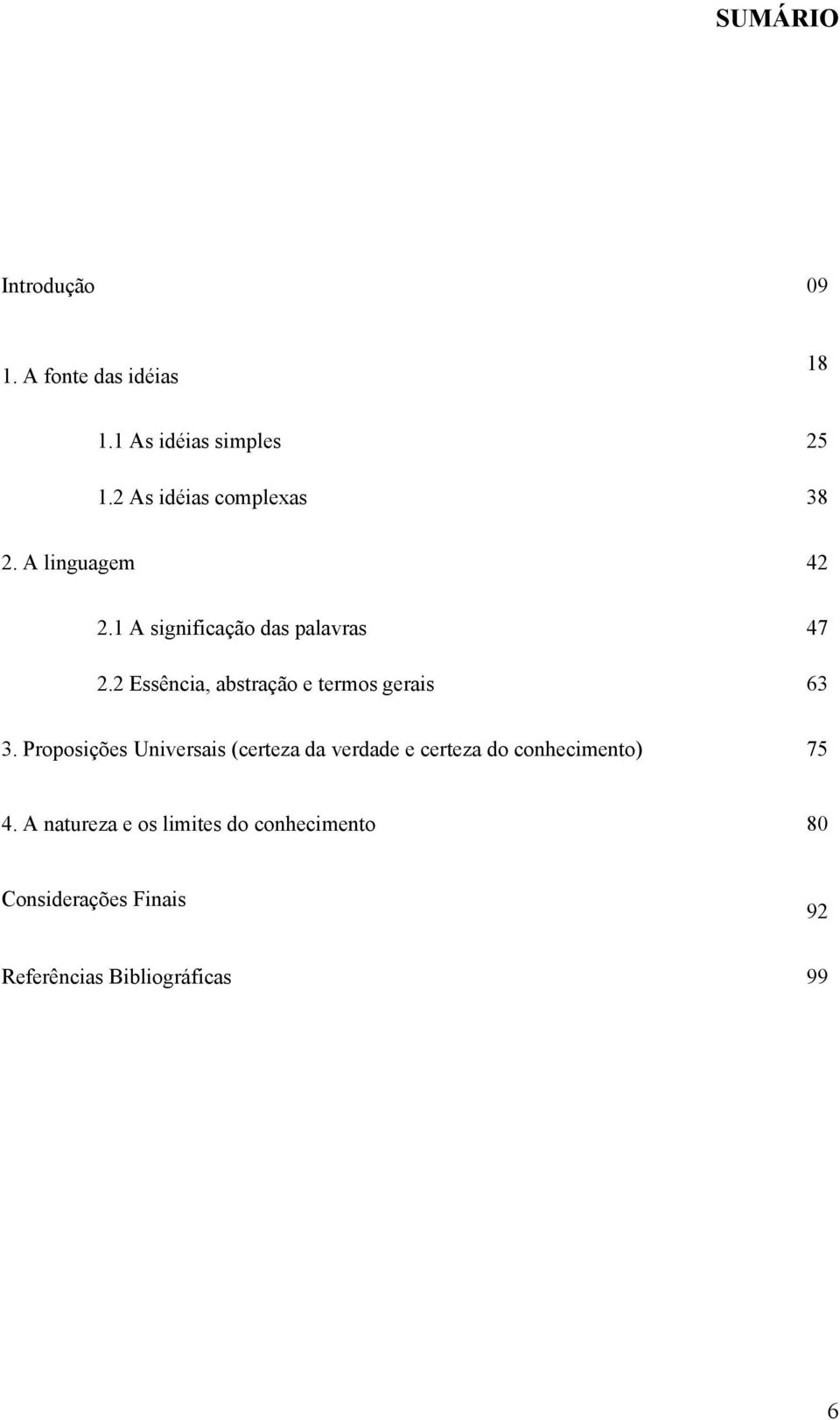 2 Essência, abstração e termos gerais 63 3.