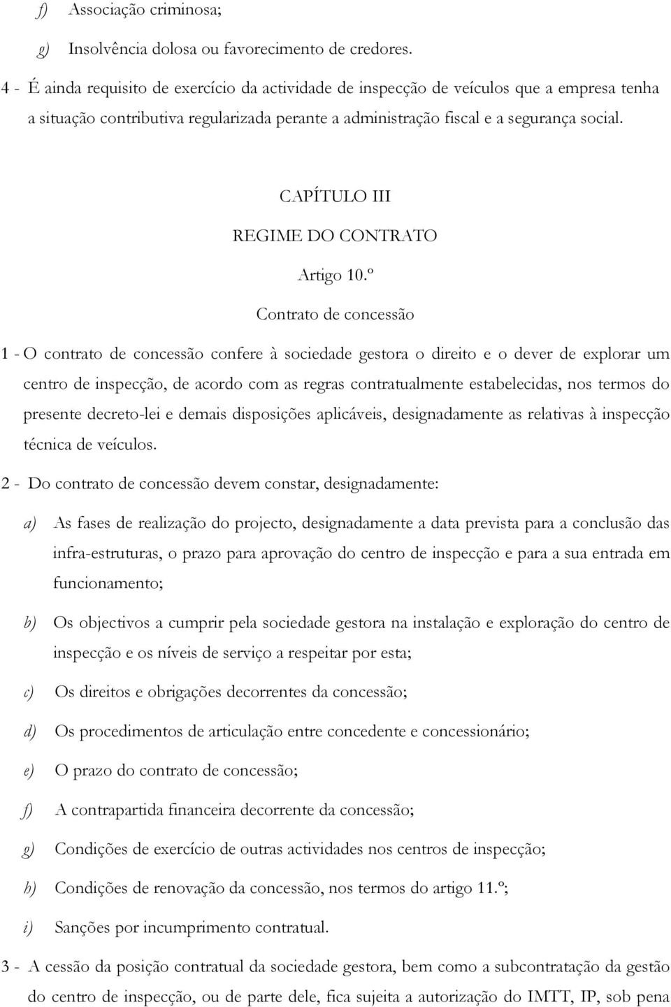 CAPÍTULO III REGIME DO CONTRATO Artigo 10.
