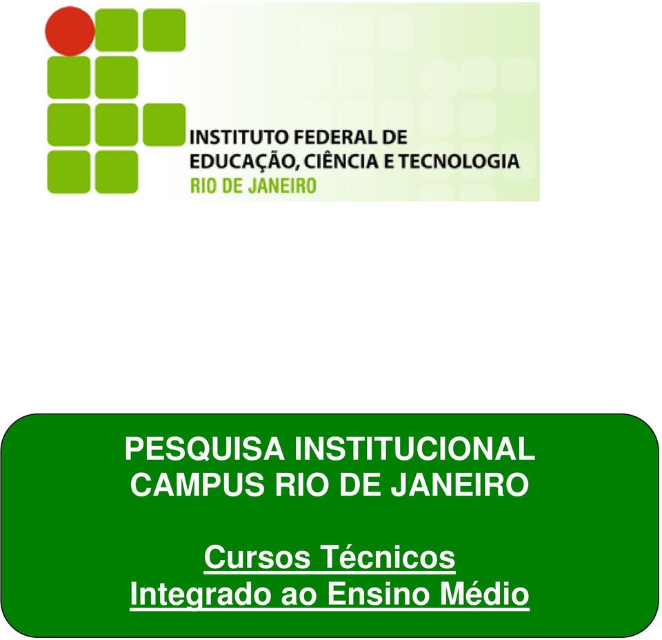 RIO DE JANEIRO Cursos