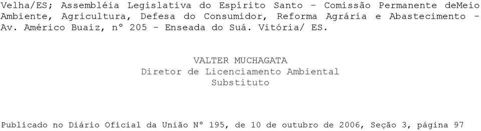 Américo Buaiz, nº 205 - Enseada do Suá. Vitória/ ES.