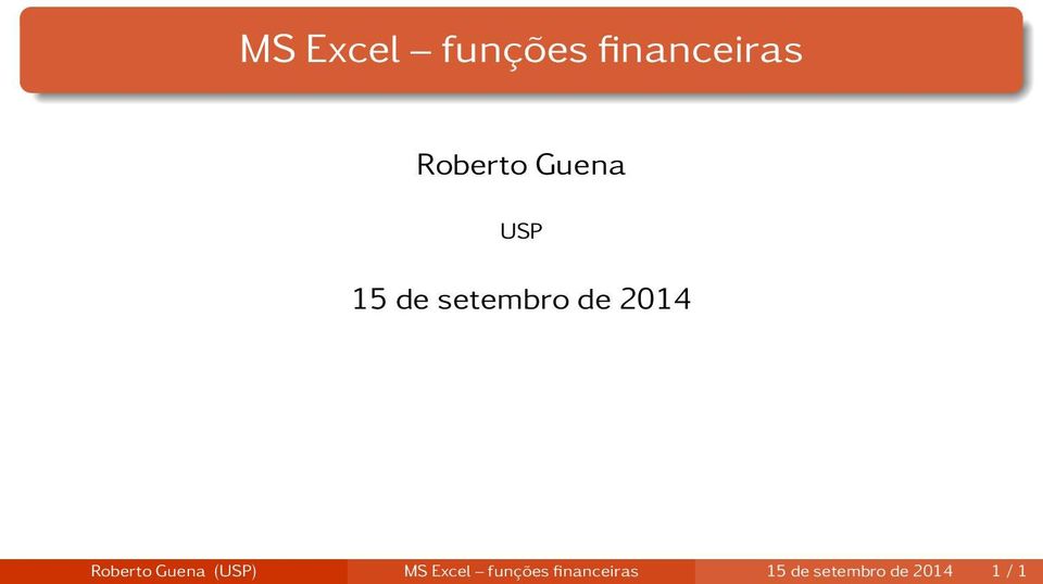 Roberto Guena (USP) MS Excel funções