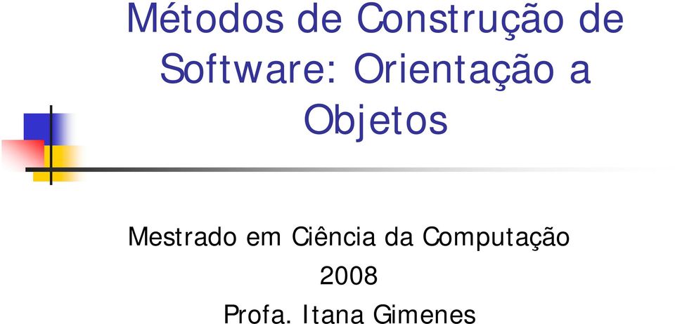 Objetos Mestrado em Ciência