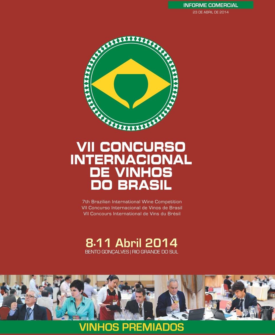 Concours International de Vins du Brésil 8 11 Abril