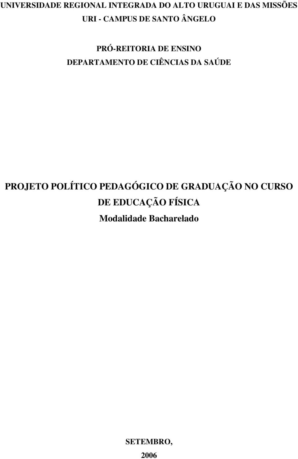 DEPARTAMENTO DE CIÊNCIAS DA SAÚDE PROJETO POLÍTICO PEDAGÓGICO