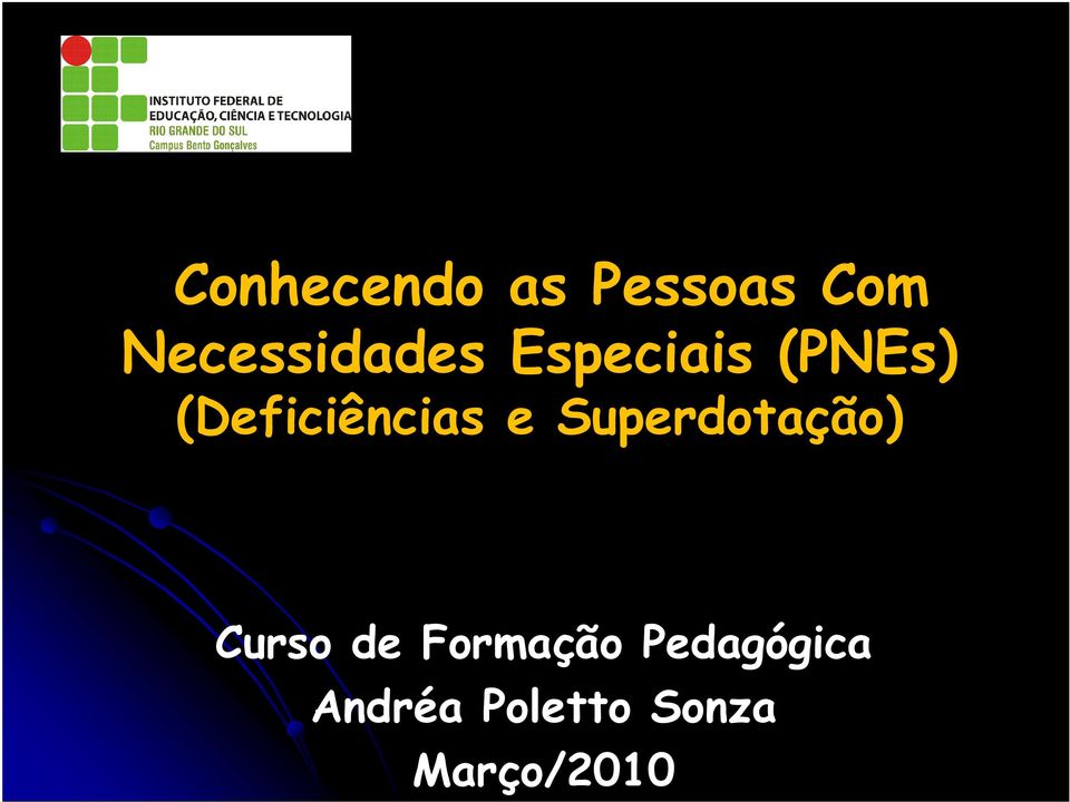 (Deficiências e Superdotação) Curso