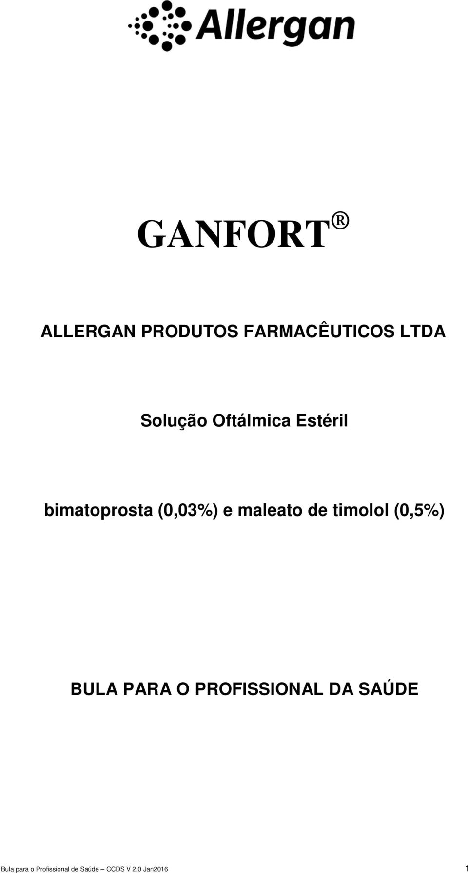 maleato de timolol (0,5%) BULA PARA O PROFISSIONAL