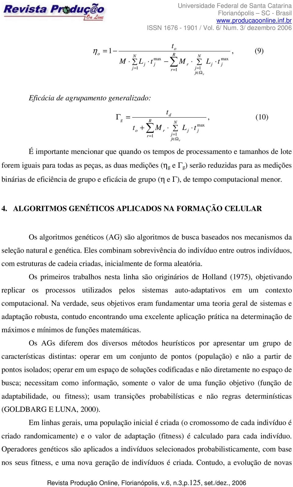 de gupo (η e Γ), de tempo computacional meno. 4.