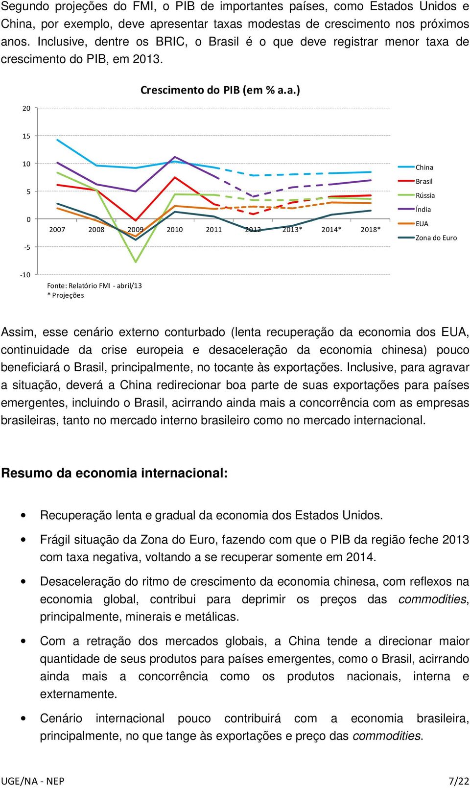 il é o que deve registrar