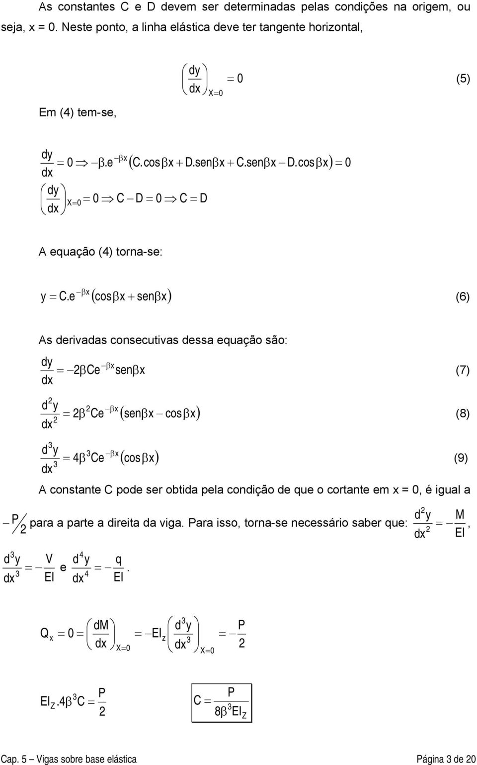 cosx) eução () torn-se: C.