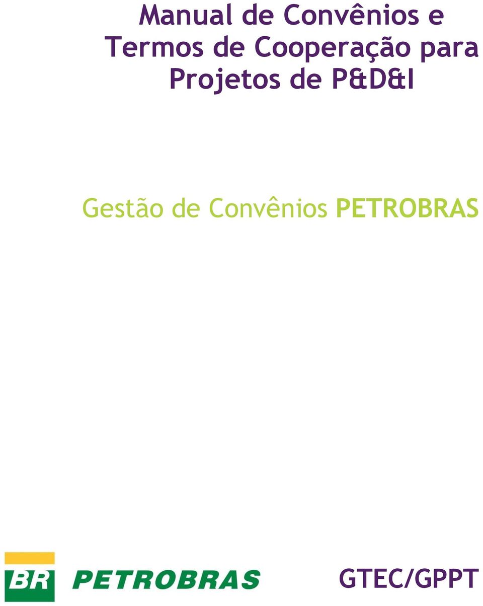 Prjets de P&D&I Gestã