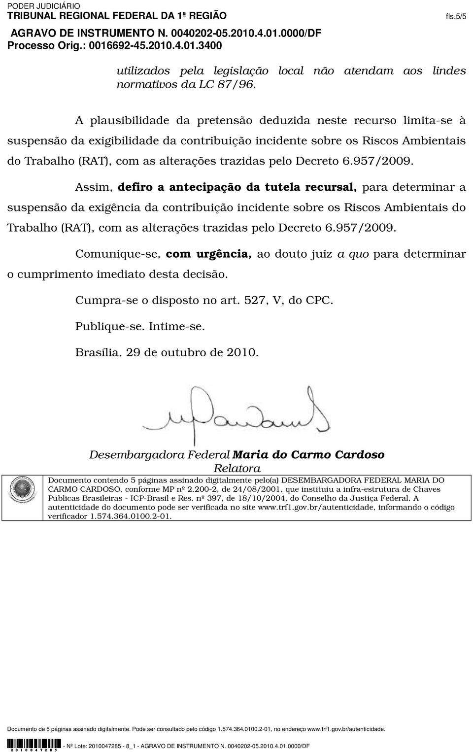 Decreto 6.957/2009.