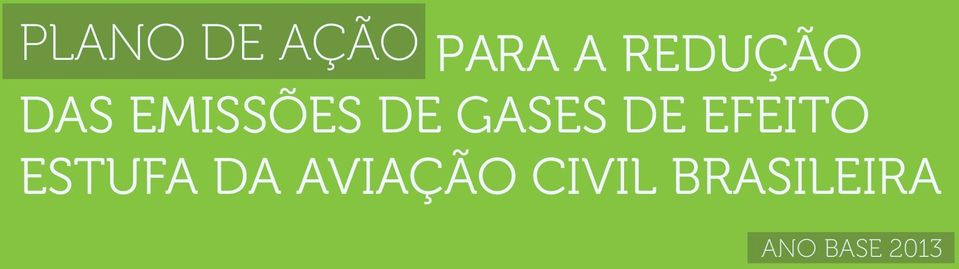 DE GASES DE EFEITO ESTUFA DA AVIAÇÃO CIVIL BRASILEIRA