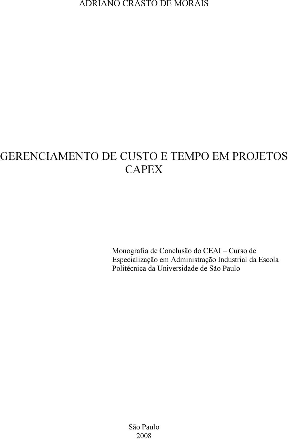 Curso de Especialização em Administração Industrial da