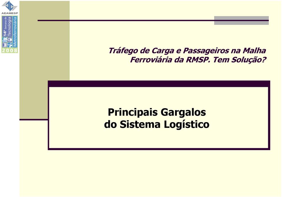 Ferroviária da RMSP.