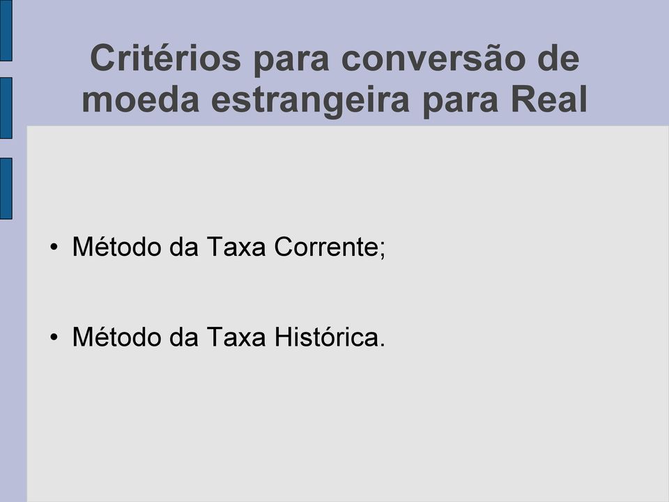 Real Método da Taxa