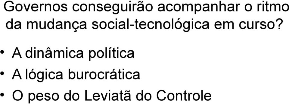 em curso?