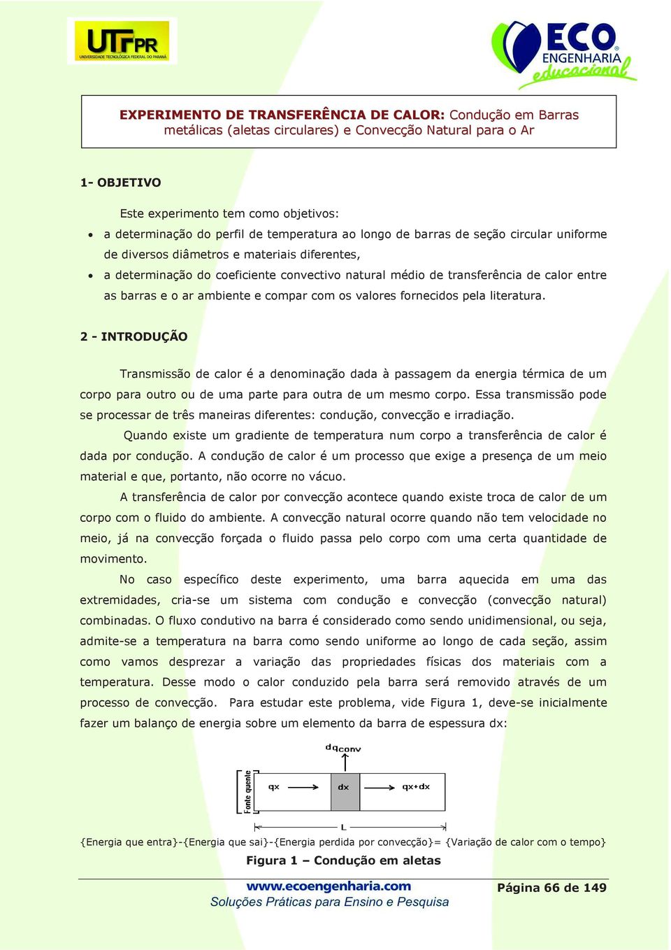 barras e o ar ambiente e compar com os valores fornecidos pela literatura.