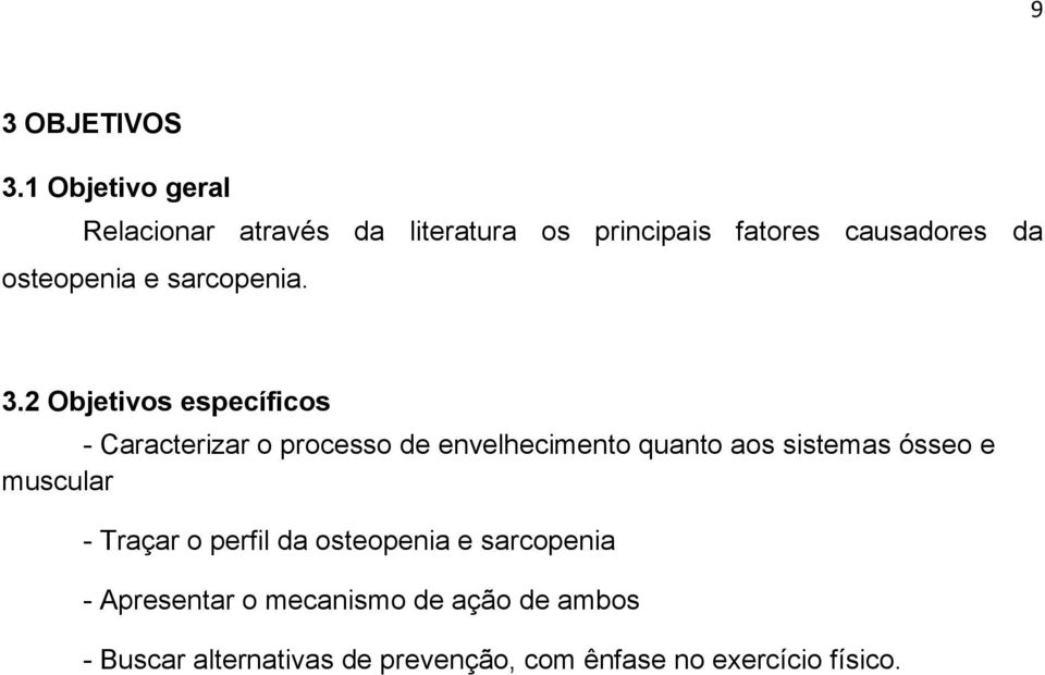 e sarcopenia. 3.