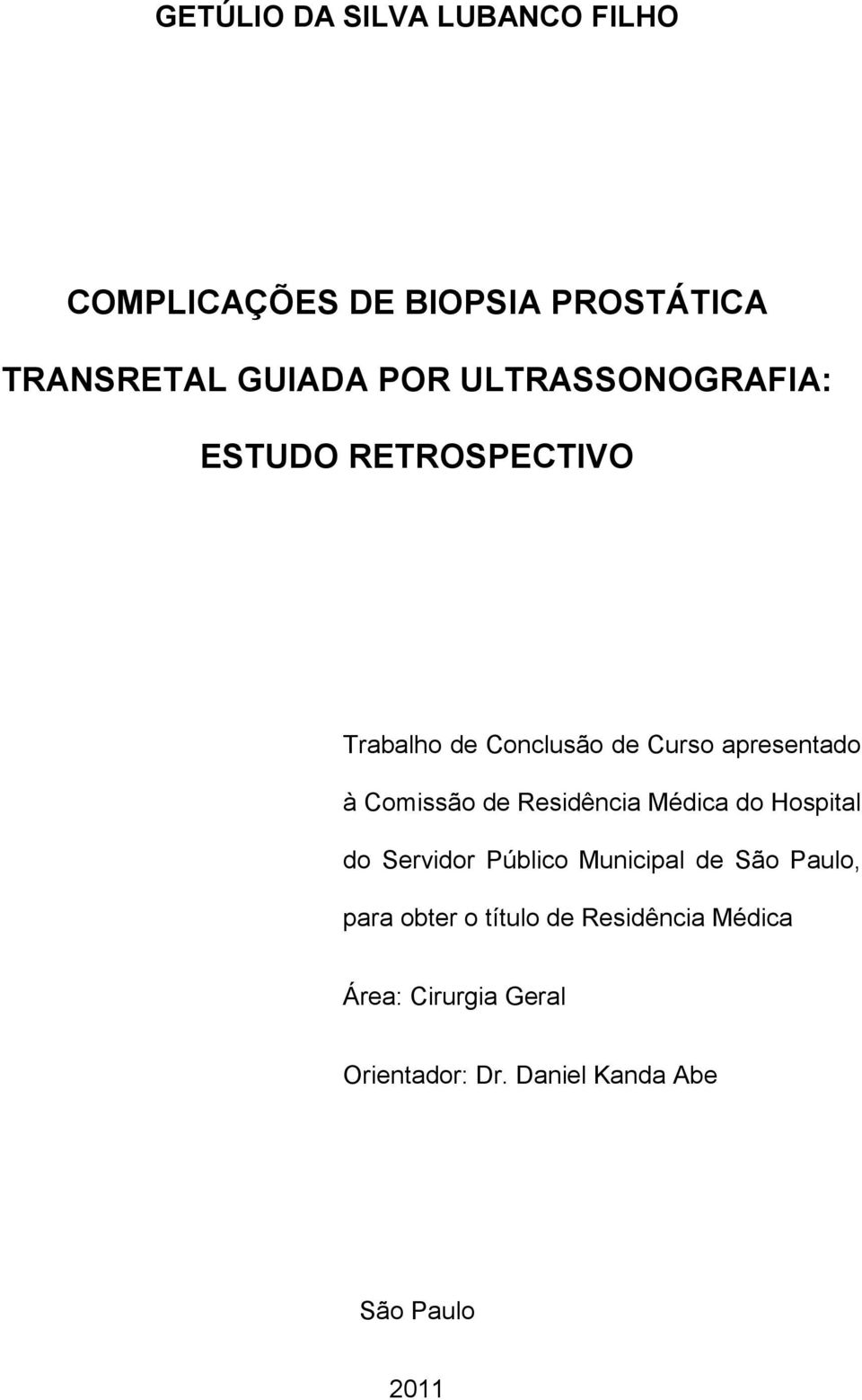 Comissão de Residência Médica do Hospital do Servidor Público Municipal de São Paulo, para