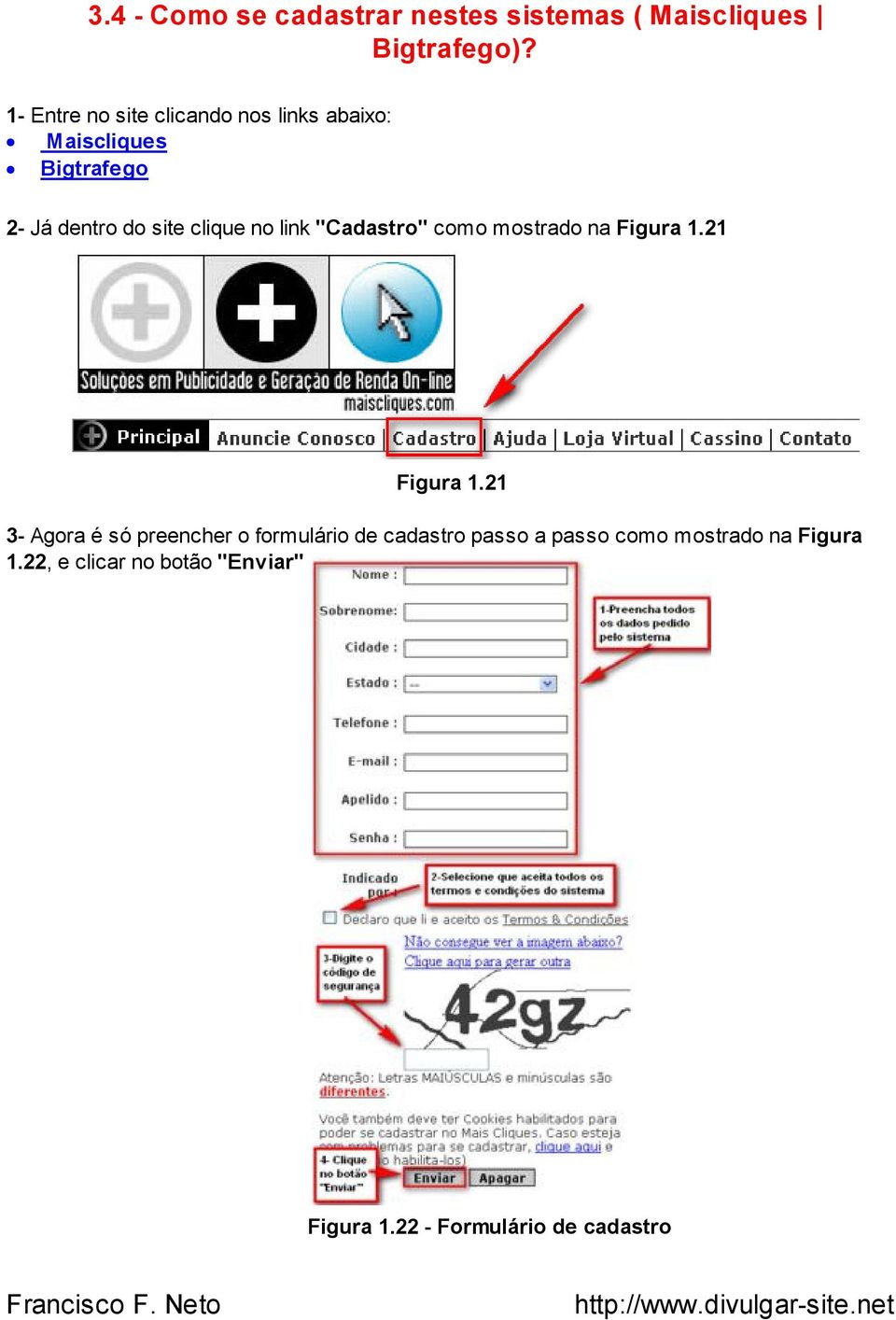 no link "Cadastro" como mostrado na Figura 1.21 Figura 1.