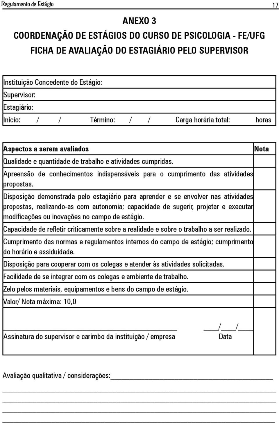 Apreensão de conhecimentos indispensáveis para o cumprimento das atividades propostas.