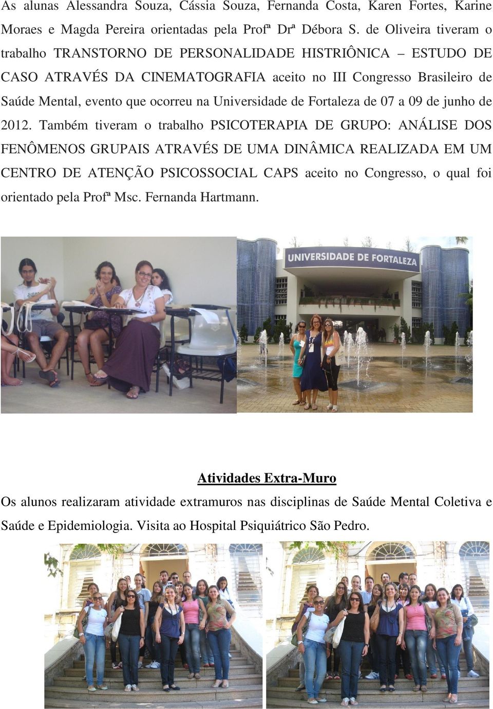 Universidade de Fortaleza de 07 a 09 de junho de 2012.