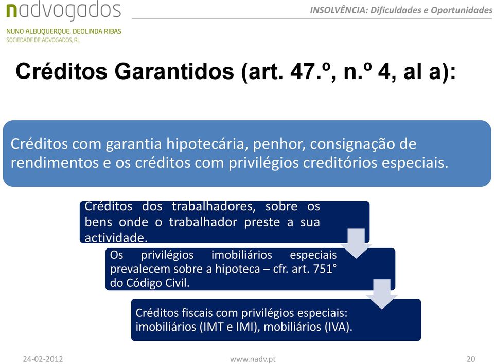 privilégios creditórios especiais.