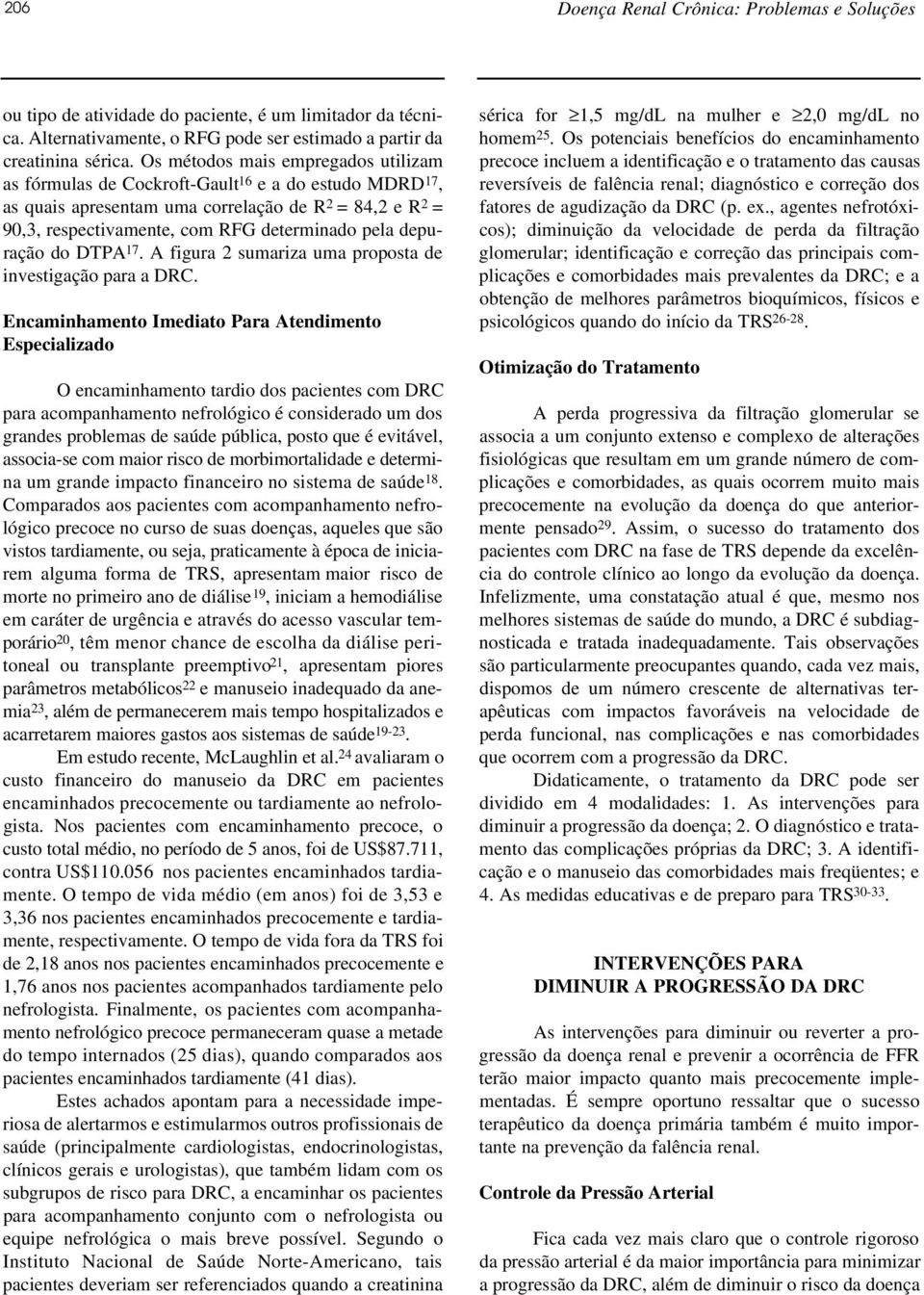 depuração do DTPA 17. A figura 2 sumariza uma proposta de investigação para a DRC.