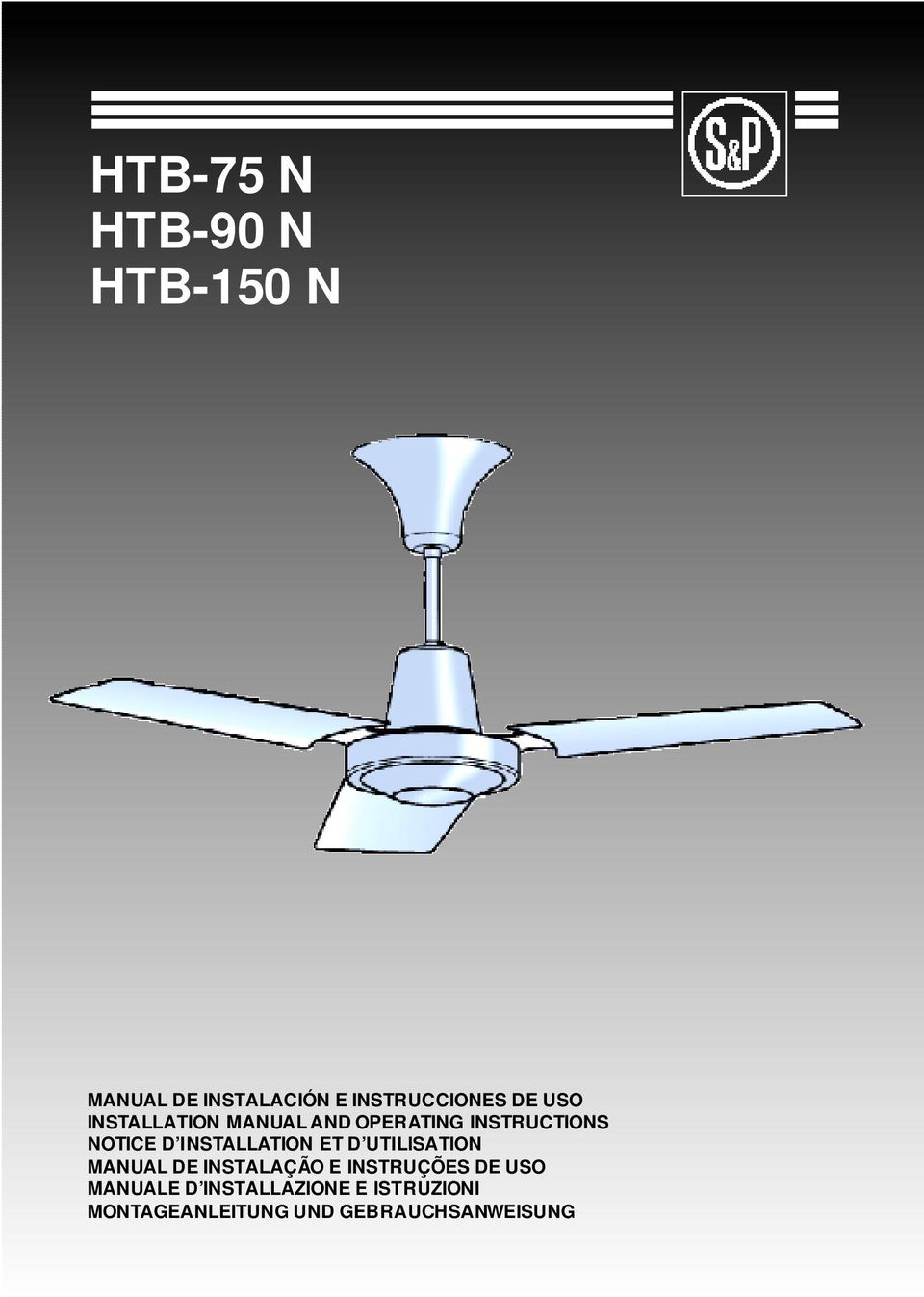 INSTALLATION ET D UTILISATION MANUAL DE INSTALAÇÃO E INSTRUÇÕES DE